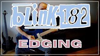 Blink-182 - EDGING | BASS & GUITAR COVER