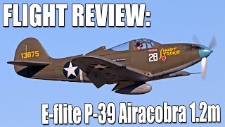 E-flite P-39 Airacobra 1.2m Assembly & Flight Review (The RC Geek)