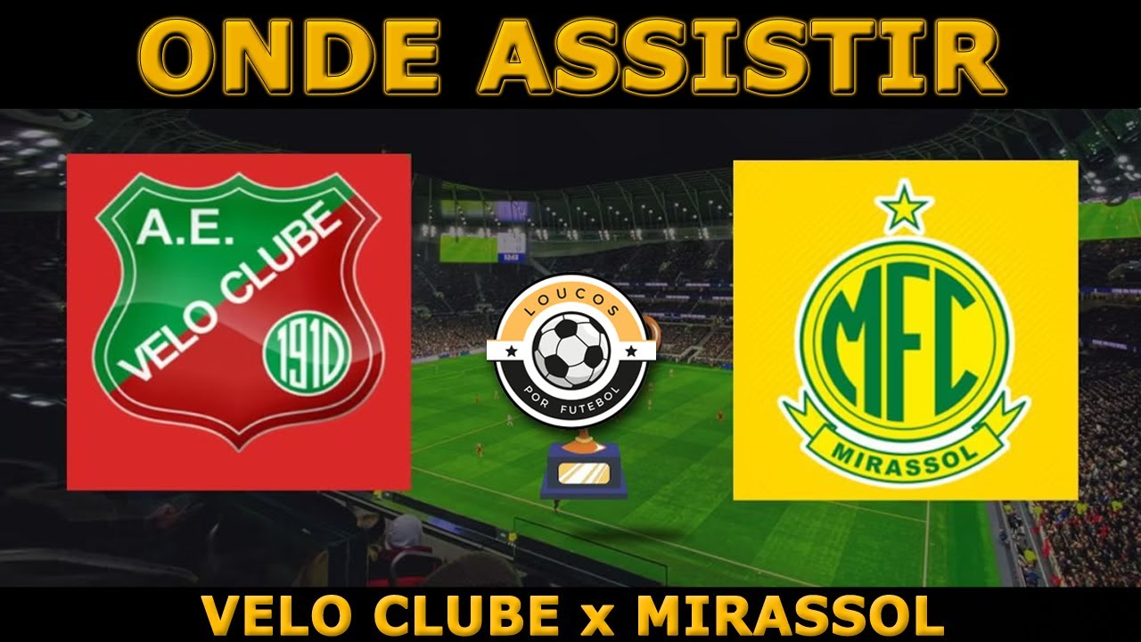 VELO CLUBE x MIRASSOL (CAMPEONATO PAULISTA 2025) - YouTube
