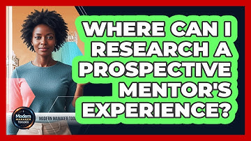 Where Can I Research a Prospective Mentor