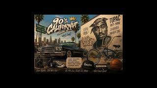 90'S CALIFORNIA 🌴 | West Coast G-Funk | Golden Era Hip-Hop