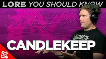 Lore You Should Know - Candlekeep