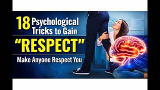 18 Psychological Tricks to Gain “RESPECT” | Make Anyone Respect You | Taylor Psychology