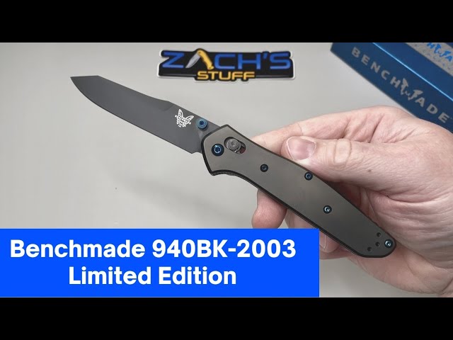 Benchmade Osborne 940BK-2003 ~ Limited Edition - YouTube Benchmade Osborne 940BK-2003 ~ Limited Edition - YouTube