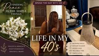 💜Life in My 40s | Finding Peace in the Simple Things~ JstDorice ☀️