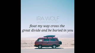 Video thumbnail of "Ira Wolf - Great Divide || Lyrics"