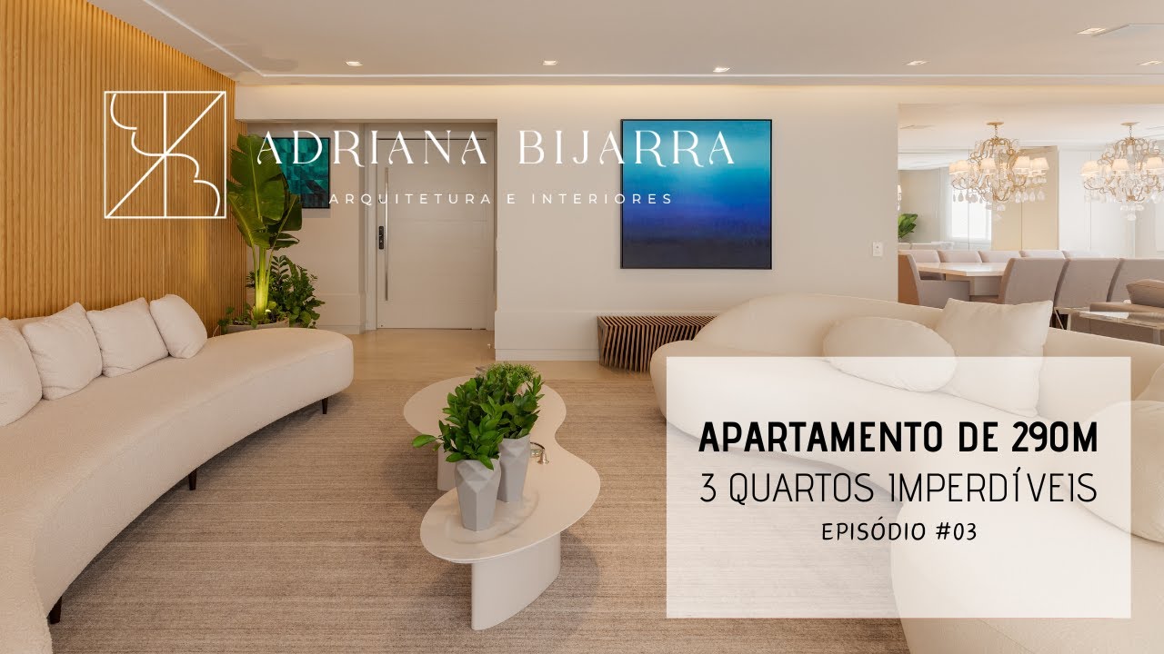 Episódio 03 | Apartamento de 290m² totalmente reformado para ...