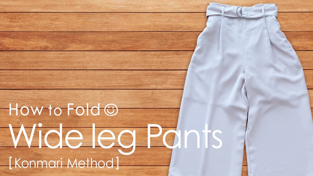 [KonMari Method] How to fold Wide leg pants -English edition- - YouTube