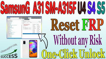 Samsung  A31 SM-A315F U4 S4 S5 Reset FRP UNLOCK android 12 One-CLICK BY DFT Pro #Gsmsanjoy
