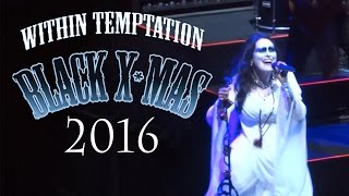 WITHIN TEMPTATION Black X-mas 2016 -RUNNING UP THAT HILL - HD SOUND