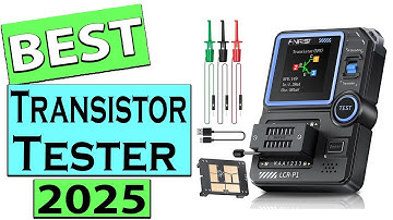 TOP 3 Best Transistor Tester 2025