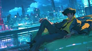 Smoke &amp; beats. 🚬 jazz lofi music with Cowboy Bebop Lofi