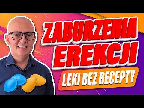 Zaburzenia Erekcji - SILDENAFIL czy TADALAFIL - Leki BEZ RECEPTY - Krzysztof Sobkowiak urolog
