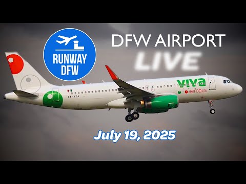 🔴 LIVE plane spotting at DFW Airport ✈️ Runway DFW - 7/19/25