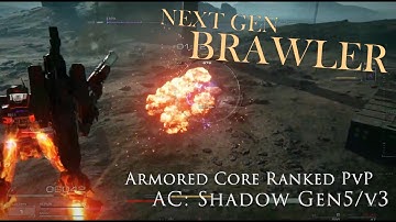 BETTER, STRONGER, FASTER - NEXT GEN BRAWLER - Armored Core VI RANKED PvP - Patch 1.06.1