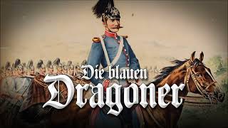 »Die blauen Dragoner« • Deutsches Soldatenlied [Instrumental]