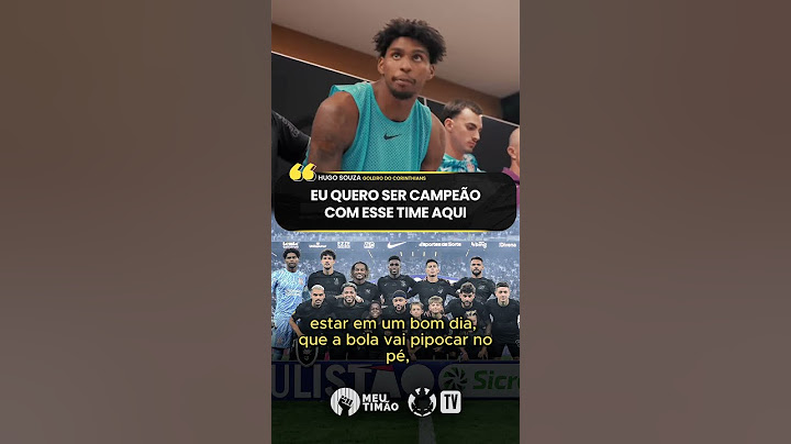 HUGO SOUZA DIZ QUE QUER SER CAMPEÃO PELO CORINTHIANS