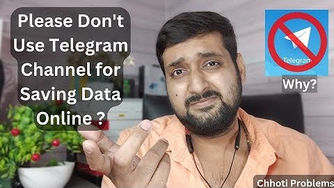 😳 Telegram Channel Using for Save Data Can be Dangerous 😭 ? @CHHOTIPROBLEMS