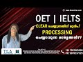 Can  we start our processing  before  clearing  OET or IELTS