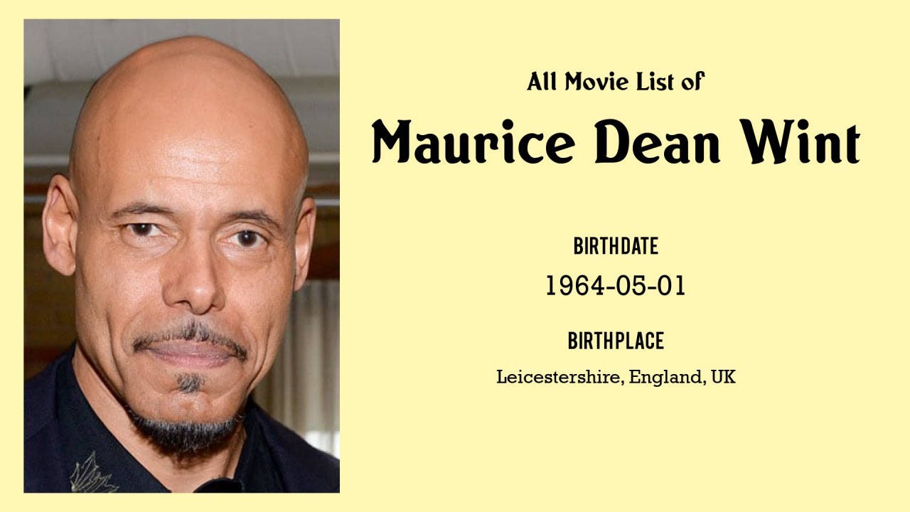 Maurice Dean Wint Movies list Maurice Dean Wint| Filmography of Maurice Dean Wint