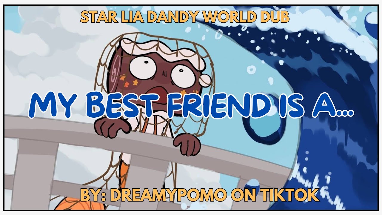 My Best Friend IS A… Part 2 | Dandy’s World Comic Dub | Star Lia Dub