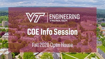 Virginia Tech Engineering Fall Open House 2020 Presentation + Q&A