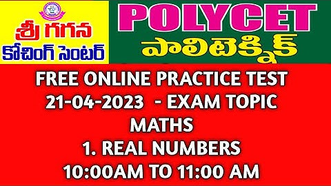 POLYCET- MATHS- REAL NUMBERS - ONLINE PRACTICE TEST ON 21-04-2023 @ 10:00 AM