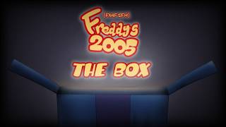[FREDDY'S 05 SEGMENT] The Box