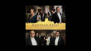 John Lunn, The Chamber Orchestra Of London - God Is A Monarchist (Downton Abbey)