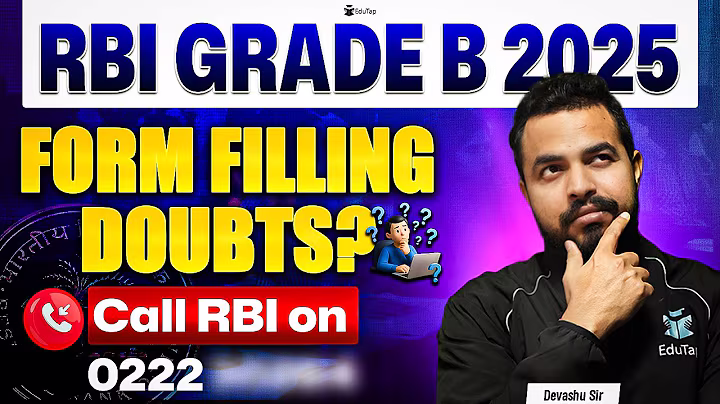 RBI Grade B 2025 Form Fill Up Helpline Number |How to Fill RBI Grade B Registration Application Form