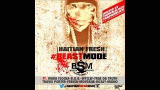 Haitian Fresh feat. Bo Deal & Lil Durk - Face Clean