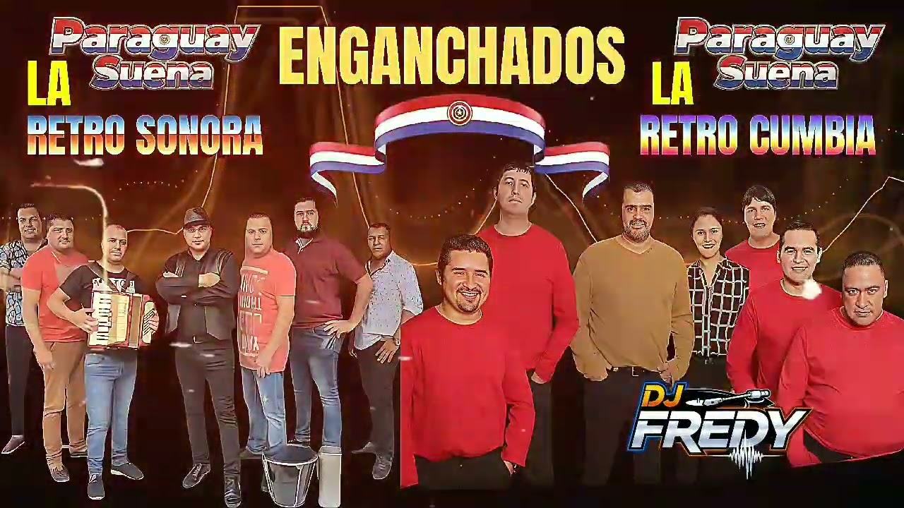 ENGANCHADOS -RETRO SONORA -RETRO CUMBIA ❌@ParaguaySuena 