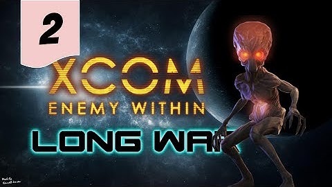 X-Com Long War Beta 15 -[Impossible] Let