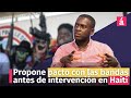 Propone pacto con las bandas antes de intervención en Haití