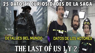 25 Datos curiosos de la saga The Last of Us (Historia, Mundos, Actores)