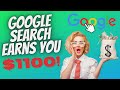 Earn $1100! Just SEARCHING GOOGLE | 100% Working Worldwide (Make Money Online 2021)