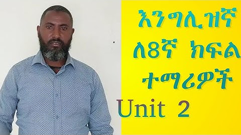 Englsh for grade 8 unit 2