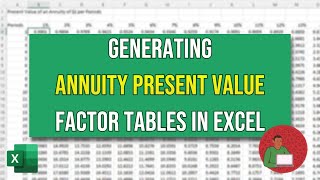 Annuity Present Value Factors Table in Excel: Two Method Approach