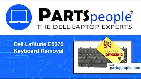 Dell Latitude E5270 (P23T001) Keyboard How-To Video Tutorial