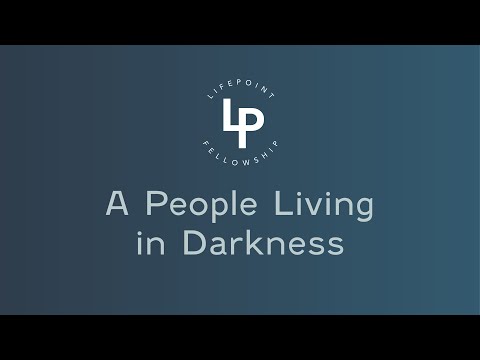 Commitment Sunday 2022: A People Living in Darkness