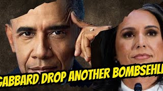 Gabbard Drops Another Bombshell