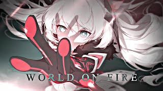Honkai Impact 3rd「AMV」World On Fire by Shiroi 22,277 views 11 months ago 3 minutes, 22 seconds