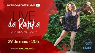 Daniela Mercury - Live da Rainha