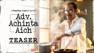 Official Teaser | Adv. Achinta Aich | Ritwick Chakraborty | Joydeep Mukherjee | This April | hoichoi