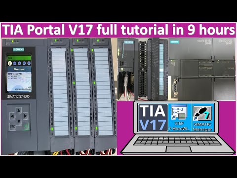 TIA Portal V17 full tutorial in 9 hours