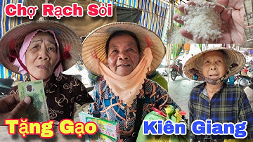 Chợ Rạch Sỏi Kiên Giang Người Khó Khăn Hạnh Phúc Nhận Gạo Từ Tấm Lòng Hảo Tâm Mỹ | Khương Nhựt Minh