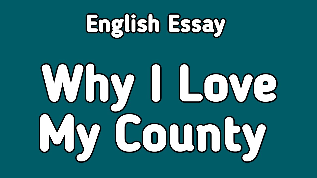 essay about i love my country