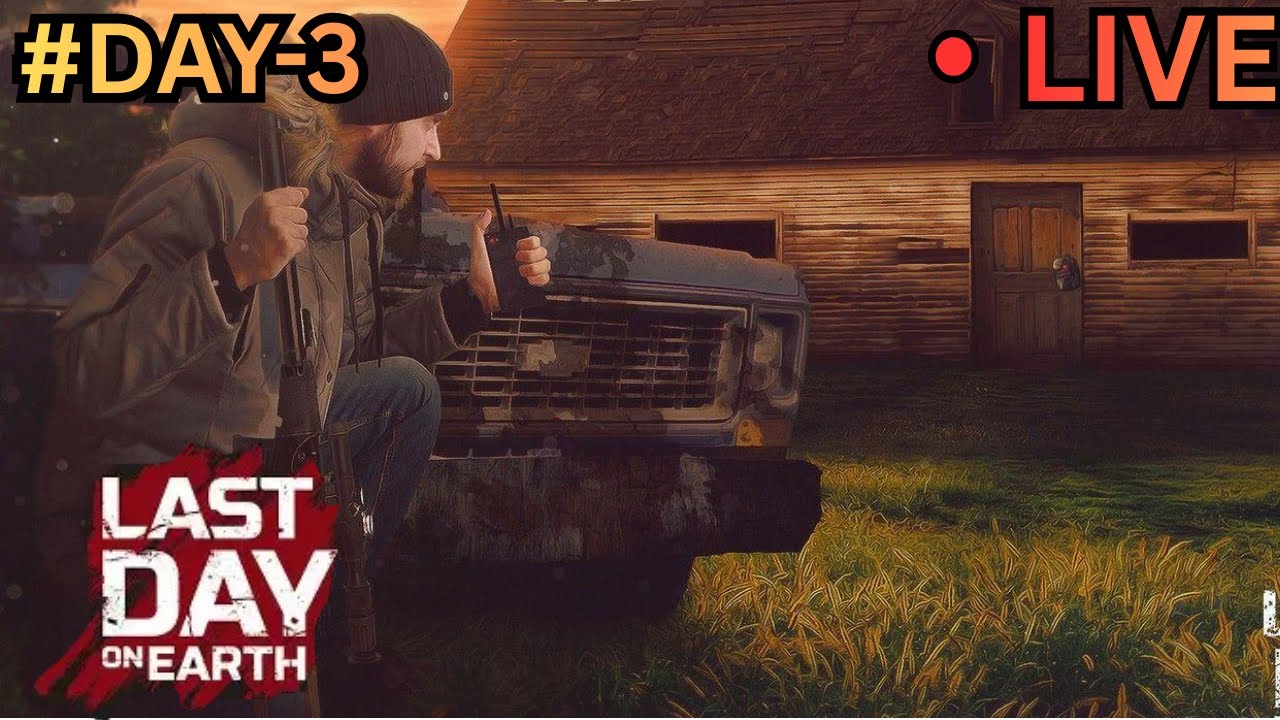 LAST DAY ON EARTH SURVIVAL CHILL NIGHT LIVE STREAM DAY 3 #ldoe # ...