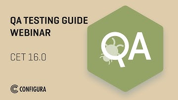QA Testing Guide - CET 16.0 Webinar