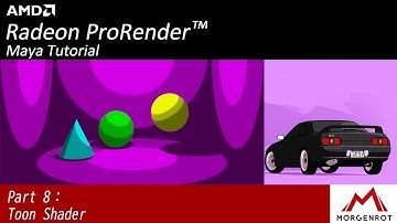 (Autodesk Maya Tutorial) Part 8 Toon Shader AMD Radeon™ ProRender Tutorial